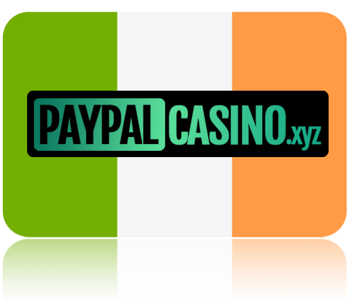 Ireland PayPal Casino